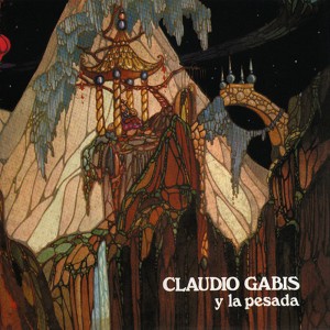Claudio Gabis & La Pesada Claudio Gabis & La Pesada (Vinilo)
