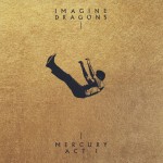 Imagine Dragons Mercury - Act 1 (CD)