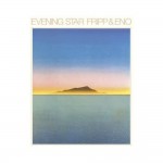 Robert Fripp & Bryan Eno Evening Star (Vinilo)